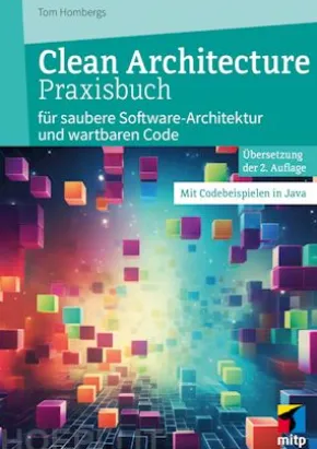 Clean Architecture Praxisbuch