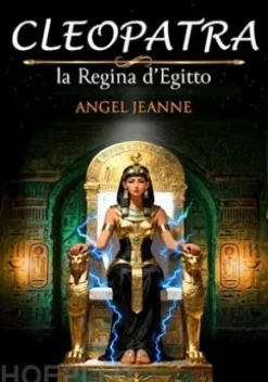 Cleopatra: La Regina d'Egitto