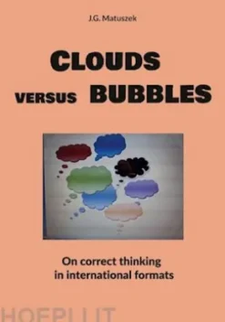 Clouds versus bubbles