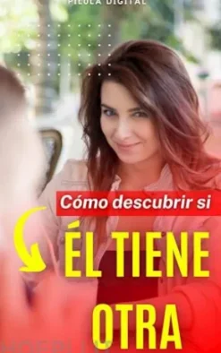 Cómo Descubrir Si Él Tiene Otra