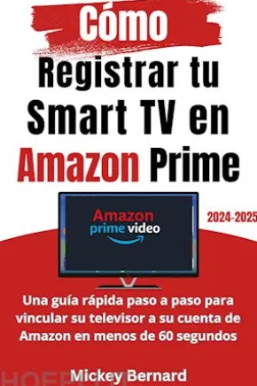 Cómo Registrar tu Smart TV en Amazon Prime