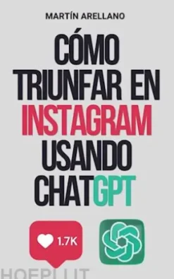 Cómo triunfar en Instagram usando ChatGPT
