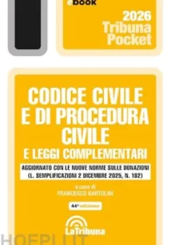 Codice civile e di procedura civile e leggi complementari