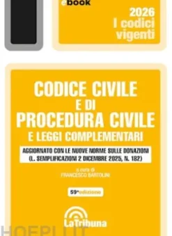 Codice civile e di procedura civile e leggi complementari