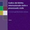 Codice del diritto internazionale civile e processuale civile 2026