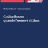 Codice Rosso: quando l'uomo è vittima - e-Book
