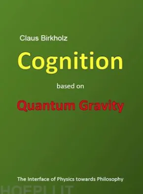 Cognition based on Quantum Gravity