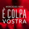 È colpa vostra