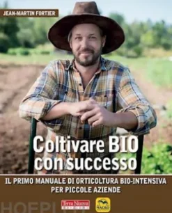 Coltivare bio con successo