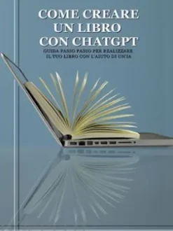 Come Creare un Libro con ChatGPT