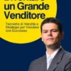 Come Diventare un Grande Venditore