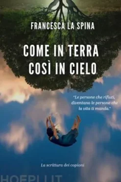 Come in terra Così in cielo