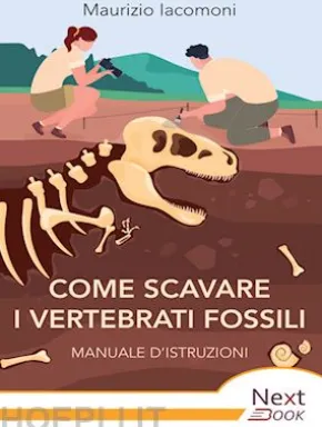 Come scavare i vertebrati fossili