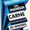Come discutere con chi mangia carne (e convincerlo ogni volta)