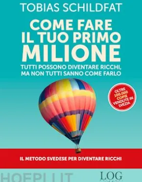 Come fare il tuo primo milione