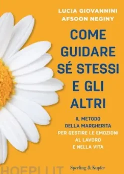 Come guidare sé stessi e gli altri