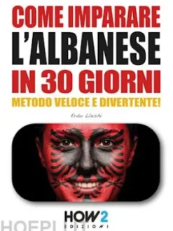 Come Imparare l’ALBANESE in 30 giorni