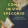 Come in uno specchio