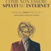Come non essere spiati su Internet