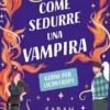 Come sedurre una vampira