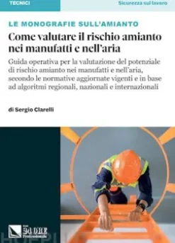 Come valutare il rischio amianto nei manufatti e nell’aria