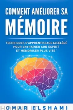 Comment Améliorer sa Mémoire
