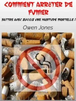 Comment Arrêter De Fumer