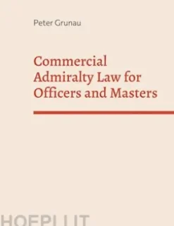 Commercial Admiralty Law for Officers and Masters