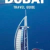 Comprehensive Dubai Travel Guide