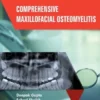 Comprehensive Maxillofacial Osteomyelitis