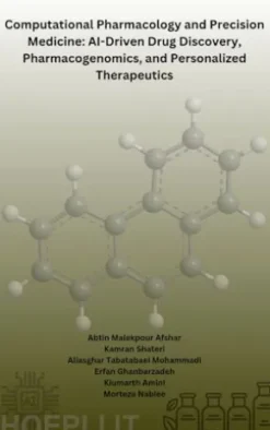 Computational Pharmacology and Precision Medicine: AI-Driven Drug Discovery, Pharmacogenomics, and Personalized Therapeutics