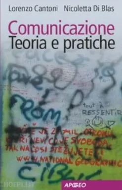 Comunicazione. Teoria e pratiche