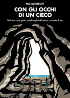Con gli occhi di un cieco
