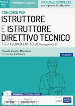Concorsi per istruttore e istruttore direttivo tecnico area tecnica enti locali (categorie C e D) Secondaria di I e II grado