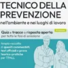 Concorsi per Tecnici della prevenzione nell'ambiente e nei luoghi di lavoro