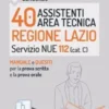 Concorso 40 Assistenti area tecnica Regione Lazio - Servizio NUE 112