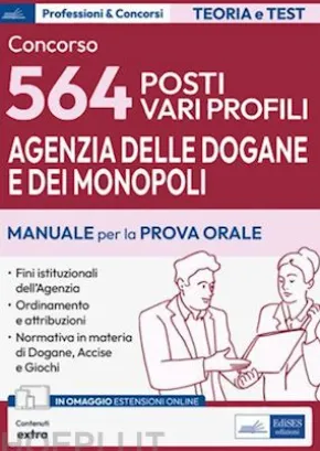 Concorso 564 Funzionari Agenzia Dogane e Monopoli