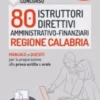 Concorso 80 Istruttori direttivi Amministrativo-finanziari Regione Calabria
