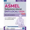 Concorso ASMEL Selezione Idonei per gli Enti Locali 2024