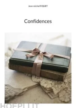 Confidences