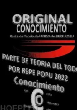 Conocimiento | Teoría| Por Bepe Popu