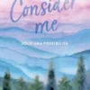 Consider me. Solo una possibilità