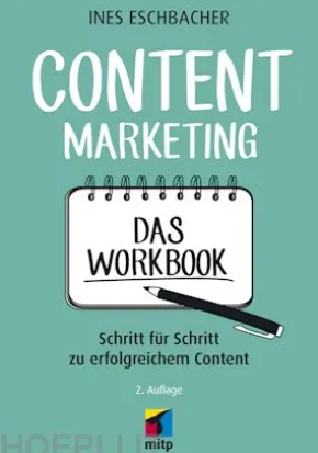 Content Marketing - Das Workbook