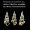 Contributo alla conoscenza della Malacofauna Marina della Riviera del Conero e dintorni