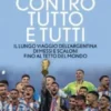 Contro tutto e tutti