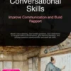 Conversational Skills: Improve Communication and Build Rapport