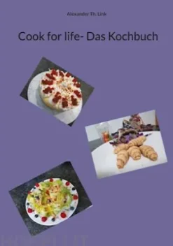 Cook for life- Das Kochbuch