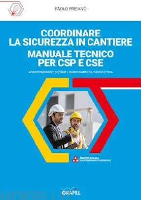 COORDINARE LA SICUREZZA IN CANTIERE