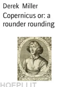 Copernicus or: a rounder rounding