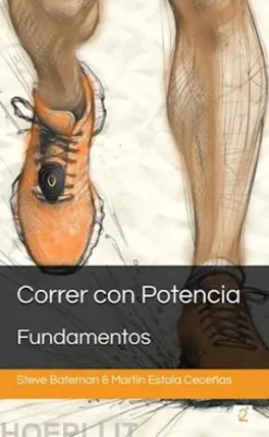 Correr Con Potencia - Fundamentos